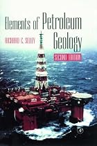 Elements of Petroleum Geology