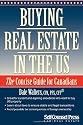 Buying Real Estate in the US: The Concise Guide for Canadians