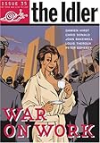 The Idler (Issue 35): War on Work