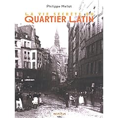 La vie secr�te du quartier latin
