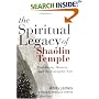 The Spiritual Legacy of Shaolin Temple: Buddhism, Daoism, and the Energetic Arts