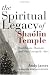 Search : The Spiritual Legacy of Shaolin Temple: Buddhism, Daoism, and the Energetic Arts
