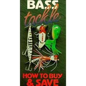 Bass Tackle: How to Buy and Save [VHS]