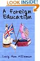 A Foreign Education