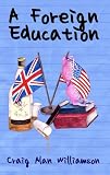 Books : A Foreign Education
