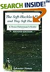 The Soft-Hackled Fly and Tiny Soft Hackles: A Trout Fisherman's Guide