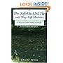 The Soft-Hackled Fly and Tiny Soft Hackles: A Trout Fisherman's Guide