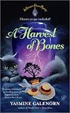 A Harvest of Bones (Chintz n China Series)