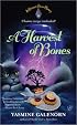 A Harvest of Bones (Chintz 'n China Series)