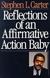 Reflections of an Affirmative Action Baby