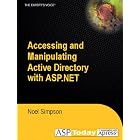 Click here to buy Accessing and Manipulating Active Directory with ASP.NET by Noel Simpson.