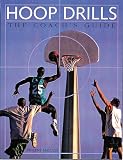 Hoop Drills: The Coach's Guide