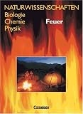 Produkt-Bild: Naturwissenschaften Biologie - Chemie - Physik - Westliche Bundesl&auml;nder: Feuer: Sch&uuml;lerbuch