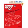 Saab 900 Eight Valve Official Service Manual, 1981-1988: Official Service Manual, 1981,1982, 1983, 1984, 1985, 1986, 1987, 1988