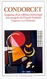 Esquisse d'un tableau historique des progrès de l'esprit humain, suivi de 