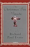 The Christmas Box Miracle : My Spiritual Journey of Destiny, Healing and Hope