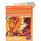 Click here to buy Emergency Care and Transportation of the Sick and Injured: Student Workbook by American Academy of Orthopaedic Surgeons (AAOS).