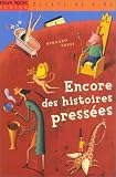 Encore des histoires press�es