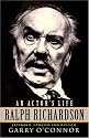 Ralph Richardson: An Actor's Life