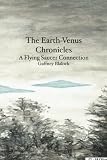 The Earth-Venus Chronicles: A Flying Saucer Connection