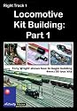 Right Track 1 - Locomotive Kit Building: Part 1 [2004] [DVD]