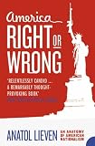 America right or wrong : an anatomy of American nationalism