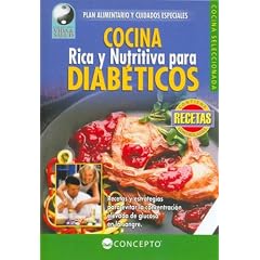 COCINA RICA Y NUTRITIVA PARA DIABÉTICOS (Vida Y Salud/ Life and Health) (Spanish Edition)