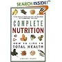Complete Nutrition: How to Live in Total Health