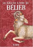 Le grand livre du Bélier
