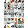 100 Masterpieces aus der Sammlung des Vitra Design Museums