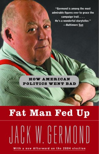 fat man fed up how american politics went bad