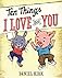 Ten Things I Love About You