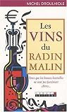 Les vins du radin malin