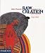 Raw Creation: Outsider Art and Beyond