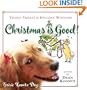 Christmas Is Good!: Trixie Treats & Holiday Wisdom