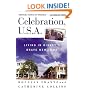 Celebration, U.S.A: Living in Disney's Brave New Town