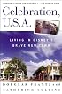 Celebration, U.S.A.: Living in Disney's Brave New Town