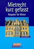 Produkt-Bild: Mietrecht kurz gefasst. Ratgeber f&uuml;r Mieter.