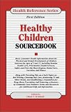Healthy Children Sourcebook (Health Reference)