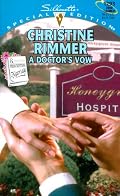 A Doctor's Vow (Prescription Marriage) (Silhouette Special Edition, 1293)