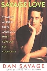 Savage Love: Straight Answers from America's Most Popular Sex Columnist