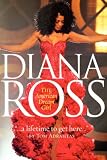 A Lifetime To Get Here: Diana Ross: The American Dreamgirl