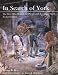 Book In Search of York : The Slave Who Went to the Pacific With Lewis and Clark