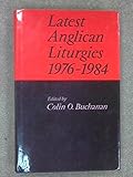 Latest Anglican liturgies 1976-1984