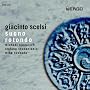 Scelsi : Suono rotondo ~ Giacinto Scelsi