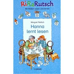 Hanna lernt lesen. Mit Bildern lesen und lernen. In der neuen Rechtschreibung