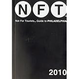 not for tourists guide to philadelphia 2010 not for tourists guidebook not for tourists guidebooks