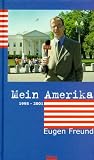 Mein Amerika - Eugen Freund