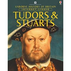 Usborne History of Britain: Internet  Linked Tudors and Stuarts: Internet Linked Tudors and Stuarts (Discovery Britain)