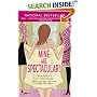 Mine Are Spectacular!: A Novel